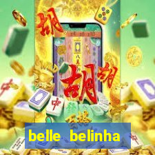 belle belinha vazados telegram